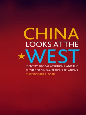 cover image of China Looks at the West